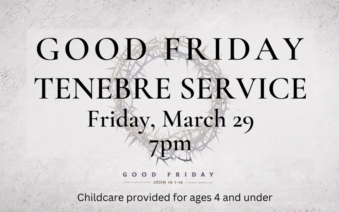 7:00 pm - Good Friday Service