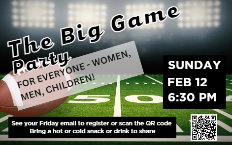 6:30 pm - The Big Game Party