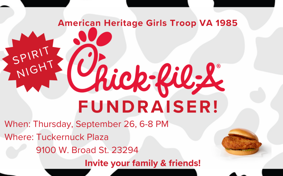 6:00 pm - Spirit Night at Chick-fil-A for American Heritage Girls